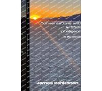James Pehkonen Conversations with Artificial Intelligence (Tascabile)