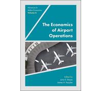 James Peoples The Economics of Airport Operations (Copertina rigida)