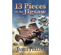 James Perloff Thirteen Pieces of the Jigsaw (Tascabile)