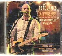 JAMES, PETE - LIVE AT SPRING HARVEST