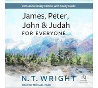 James, Peter, John and Judah for Everyone: 20th Anniversary Edition