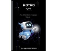 James Peterson Astro Bot (Tascabile)