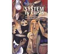 James Petras Henry Veltmeyer System In Crisis (Tascabile)
