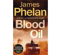 James Phelan Blood Oil (Tascabile) Lachlan Fox Series