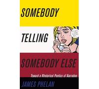 James Phelan Somebody Telling Somebody Else (Copertina rigida)