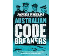 James Phelps Australian Code Breakers (Tascabile)