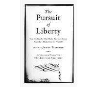 James Piereson The Pursuit of Liberty (Copertina rigida)