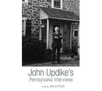 James Plath John Updike's Pennsylvania Interviews (Copertina rigida)