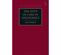 James Plunkett The Duty of Care in Negligence (Tascabile)