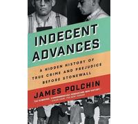 James Polchin Indecent Advances (Tascabile)