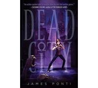 James Ponti Dead City (Copertina rigida) Dead City