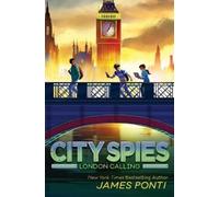 James Ponti London Calling (Copertina rigida) City Spies