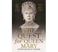 James Pope-Hennessy Hugo Vickers The Quest for Queen Mary (Tascabile)