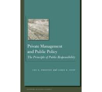 James Post Lee E. Preston Private Management and Public Policy (Tascabile)
