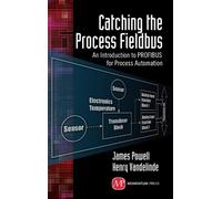 James Powell Henry Vandelinde Catching the Process Fieldbus (Tascabile)