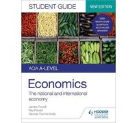 James Powell Ray AQA A-level Economics Student Guide 2: The nationa (Tascabile)