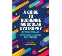 James Poysky A Guide to Duchenne Muscular Dystrophy (Tascabile)