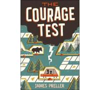 James Preller The Courage Test (Tascabile)