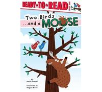James Preller Two Birds . . . and a Moose (Copertina rigida) And a Moose