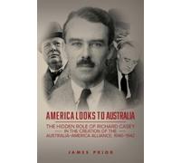 James Prior America Looks to Australia (Tascabile)