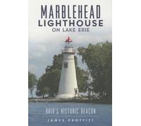 James Proffitt Marblehead Lighthouse on Lake Erie (Tascabile) Landmarks