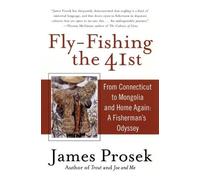 James Prosek Fly-Fishing the 41st (Tascabile)