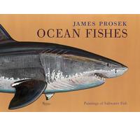 James Prosek: Ocean Fishes: Paintings of Saltwater Fish