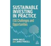 James Purcell Simon Smiles Sustainable Investing in Practice (Copertina rigida)