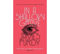 James Purdy In a Shallow Grave (Tascabile)