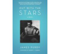 James Purdy Out with the Stars (Tascabile)