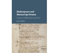 James Purkis Shakespeare and Manuscript Drama (Tascabile)