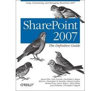 James Pyles SharePoint 2007: The Definitive Guide (Tascabile) DEFINITIVE GUIDE