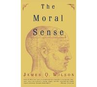 James Q. Wilson Moral Sense (Tascabile)