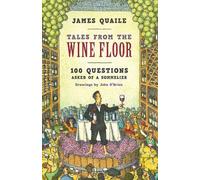 James Quaile Tales from the Wine Floor (Copertina rigida)