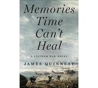 James Quinnett Memories Time Can't Heal (Tascabile)