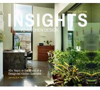 James R.A. Herriot Insights to Kitchen Design (Copertina rigida)