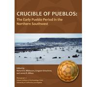 James R. Allison Crucible of Pueblos (Tascabile) Monographs