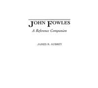 James R. Aubrey John Fowles (Copertina rigida)