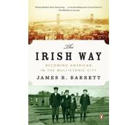 James R. Barrett Irish Way (Tascabile)