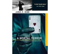James R. Benn A Mortal Terror (Tascabile)