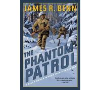 James R. Benn The Phantom Patrol (Copertina rigida)