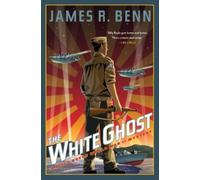 James R. Benn The White Ghost (Tascabile)