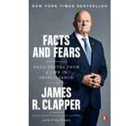 James R. Clapper Facts and Fears (Tascabile)