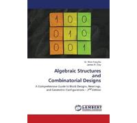 James R Clay Wen-Fong Algebraic Structures and Combinatorial Desig (Tascabile)