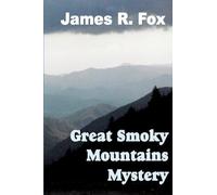 James R Fox The Great Smoky Mountains Mystery (Tascabile)