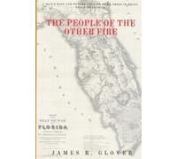 James R Glover The People of the Other Fire (Tascabile)