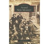 James R. Graves John D. Crim Around New Market (Tascabile) Images of America