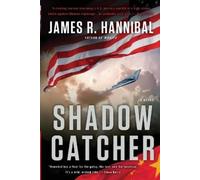 James R. Hannibal Shadow Catcher (Tascabile) Nick Baron Series