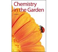 James R Hanson Chemistry in the Garden (Tascabile)