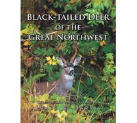 James R Harris Black-Tailed Deer of the Great Northwest (Tascabile)